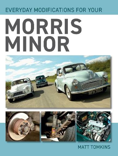 Everyday Modifications for your Morris Minor